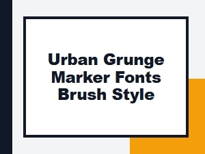 Urban Grunge Brush Marker Font Style