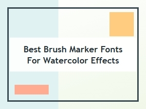 Brush Marker Fonts for Watercolor Calligraphy Styles
