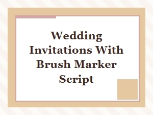 Modern Brush Marker Wedding Invitations